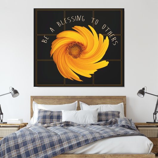 Segen für andere mit Sonnenblumendesign Leinwanddruck (Insitu (Schlafzimmer))