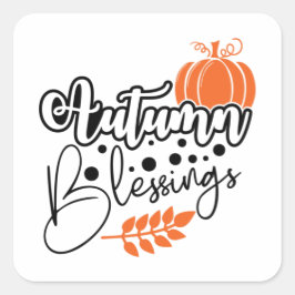 Segen für den Herbst Quadratischer Aufkleber