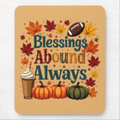 Segen ist immer reichlich vorhanden Herbstdesign Mousepad (Vorne)