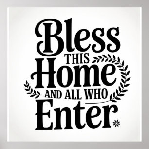 Segen Sie diese Zuhause und alle, die eintreten Poster