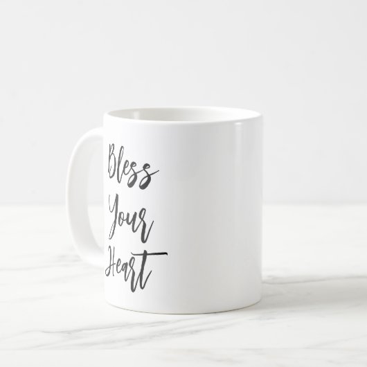 "Segen Sie Ihr Herz" Funny Zitat-Tasse Kaffeetasse (Vorderseite Links)