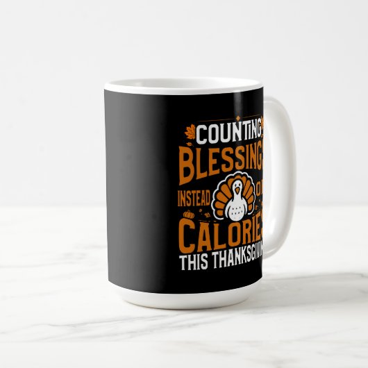 Segen statt Kalorien zählen Kaffeetasse (VorderseiteRechts)