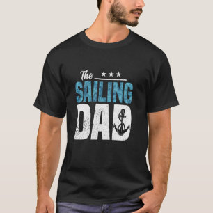 Segler Witze Papa Party Geschenke Boot Geburtstag  T-Shirt