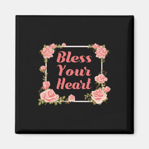 Segne Dein Herz T-Shirt mit Rosen Inspirierend Magnet