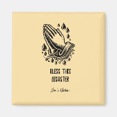 Segne diesen Desaster Funny Personalisiert Kitchen Magnet (Vorne)