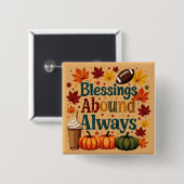 Segnungen über immer Herbstdesign Button (Vorne & Hinten)