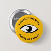 Sehbehinderte Sehschwäche mit partiellem Sehvermög Button (Vorne & Hinten)