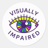 Sehbehinderte Sehschwäche Verlust Blindes Bewussts Runder Aufkleber (Vorderseite)