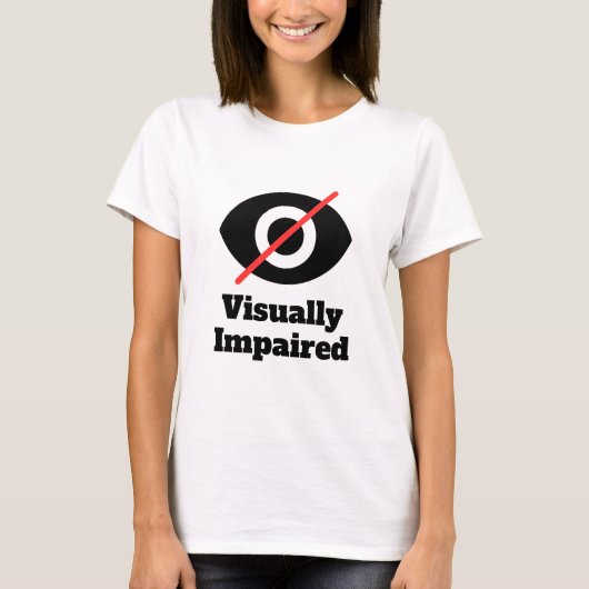 Sehbehinderte T-Shirt (Vorderseite)