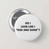 Sehe ich aus, als ob ich aufstehe und schwinde? button (Vorne & Hinten)