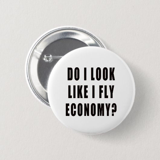 Sehe ich aus, als ob ich eine Fliegenwirtschaft hä Button (Vorne & Hinten)