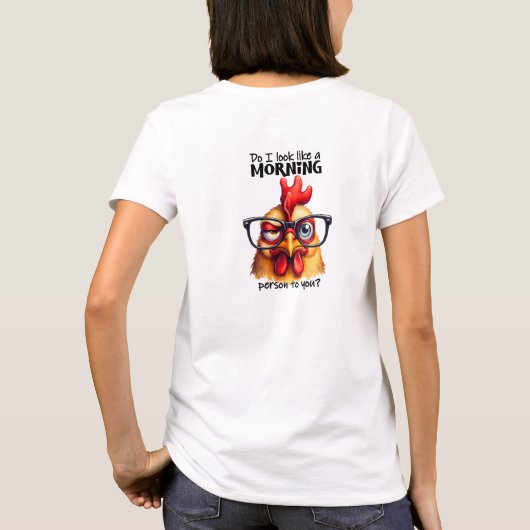 Sehe ich dir wie ein Morgenmensch aus? T-Shirt (Rückseite)