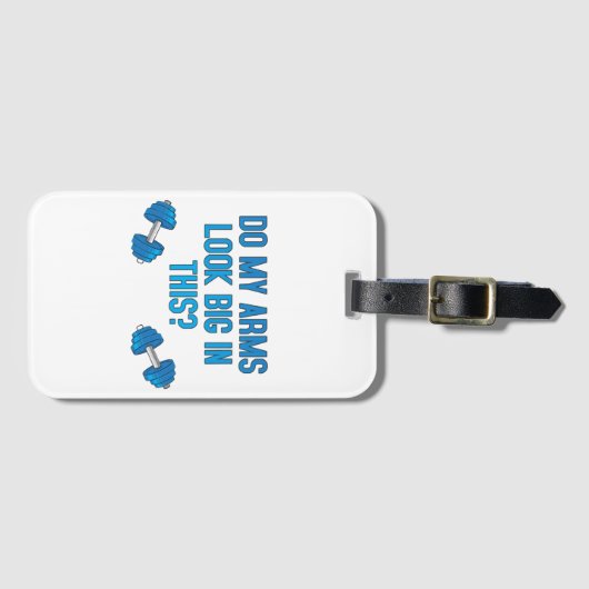 Sehen meine Arme darin groß aus? Gepäckanhänger (Vorderseite (Horizontal))