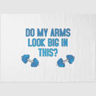 Sehen meine Arme darin groß aus? Seidenpapier