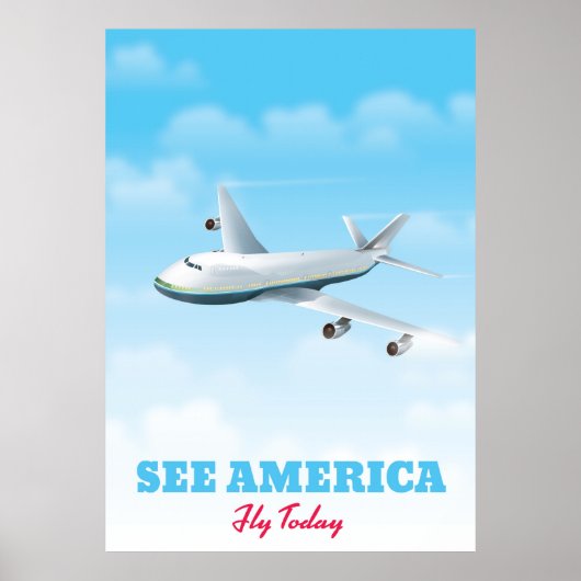 Sehen Sie Amerika - Fliegen Sie heute! Poster (Vorne)