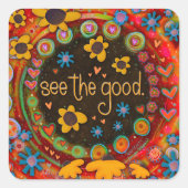 Sehen Sie das Gute. Fördersticker für Inspirivity Quadratischer Aufkleber (Vorderseite)