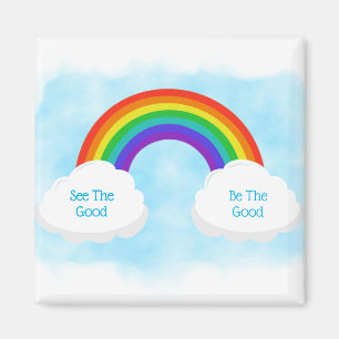 Sehen Sie das Gute ist das gute Regenbogenmagnet Magnet