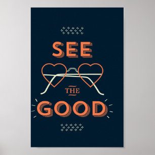 Sehen Sie das Gute Poster