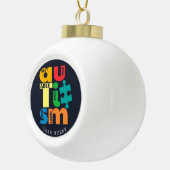 Sehen Sie die Fähigkeit Autismus Bewusstsein Custo Keramik Kugel-Ornament (Rechts)