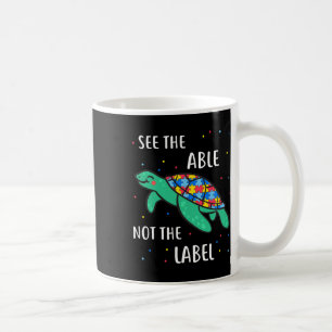 Sehen Sie die Fähigkeit nicht das Etikett Autismus Kaffeetasse