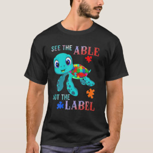 Sehen Sie die Fähigkeit nicht das Etikett Schildkr T-Shirt