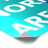 Sehen Sie die Schönheit derer, die normalerweise n Poster (Ecke)