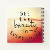 Sehen Sie die Schönheit in allem Notizblock (Rückseite)