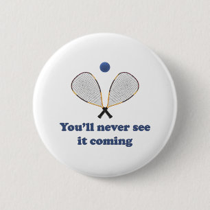 Sehen Sie es nie Racquetball Button