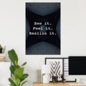 Sehen Sie es sich an. Fühlen Sie es. Verstehen Sie Poster (Heimbüro)