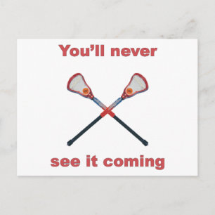 Sehen Sie es wird Lacrosse kommen Postkarte