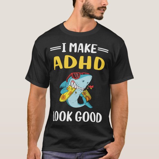 Sehen Sie gut ADHS T-Shirt (Vorderseite)