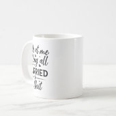 Sehen Sie mich an, wie ich alle Verheiratete Ehefr Kaffeetasse (Vorderseite Links)