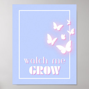 Sehen Sie mich wachsen, Motivierend, inspirierend, Poster