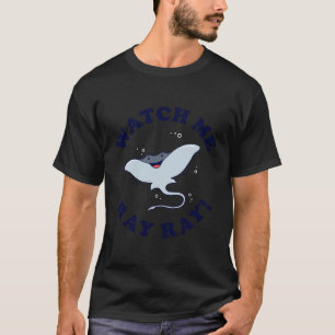 Sehen Sie mir Ray Ray Stingray Sting Manta Whip zu T-Shirt