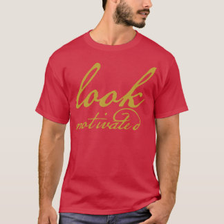 Sehen Sie motivierte Gold Funny Typografy T-Shirt