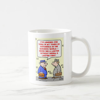 sehen Sie nie einen Rechtsanwalt Kaffeetasse