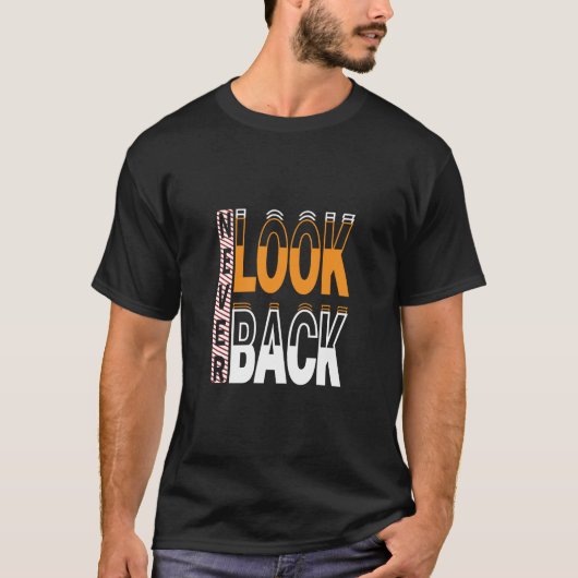 SEHEN SIE NIEMALS T - Shirt von Männern ZURÜCK (Vorderseite)