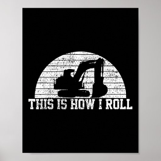 Sehen Sie sich das Geschenk eines Baggerbauers an Poster (Vorne)