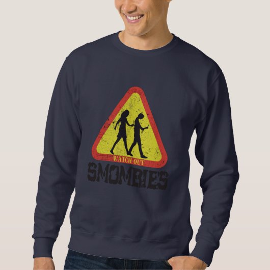 Sehen Sie sich die Smombies an Sweatshirt (Vorderseite)
