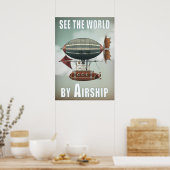 Sehen Sie sich die Welt durch Luftschiff an | Stea Poster (Küche)
