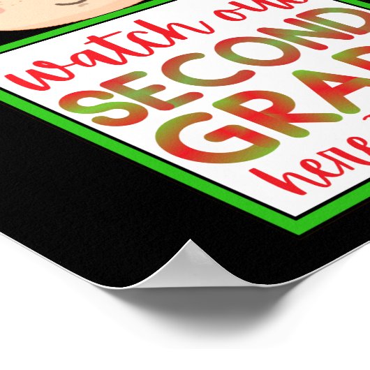 SEHEN SIE SICH DIE ZWEITE GRADE HIER KOMME ICH lus Poster (Ecke)