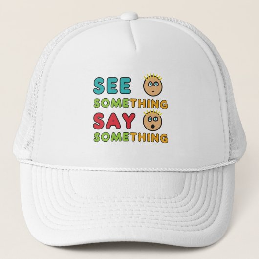 Sehen Sie sich etwas an Truckerkappe (Vorderseite)