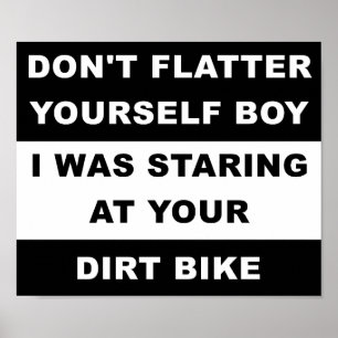 Sehen Sie sich Ihr Dirtbike Funny Poster an