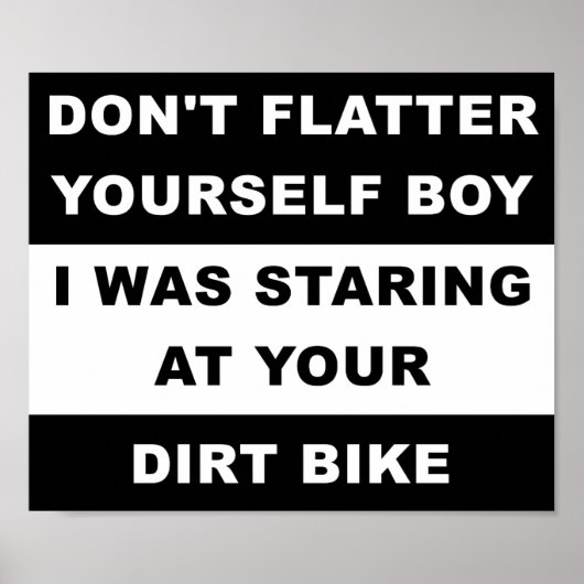 Sehen Sie sich Ihr Dirtbike Funny Poster an (Vorne)