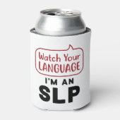 Sehen Sie sich Ihre Sprache an, ich bin eine SLP Dosenkühler (Kanne Vorderseite)