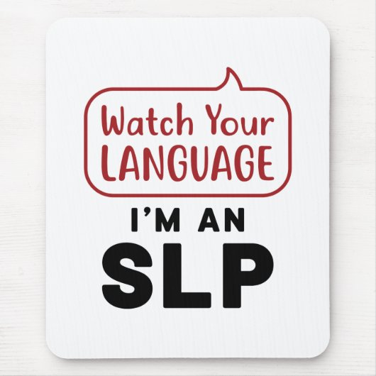 Sehen Sie sich Ihre Sprache an, ich bin eine SLP Mousepad (Vorne)
