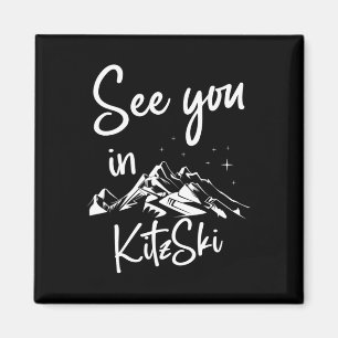 Sehen Sie sich in Kitzski Tirol Österreich Urlaub Magnet
