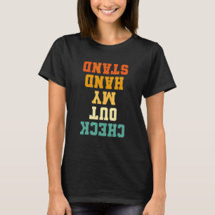 Sehen Sie sich meine Handstand-Akrobatik-Turnerin T-Shirt