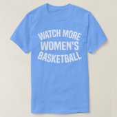 Sehen Sie sich noch mehr Basketball für Frauen an T-Shirt (Design vorne)