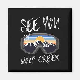 Sehen Sie sich Sie in Wolf Creek Usa Urlaub Skibri Magnet